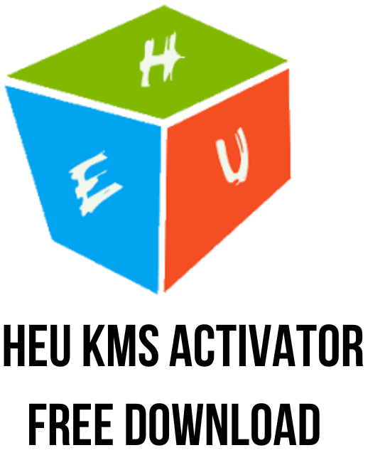 Heu Kms Activator For Windows Free Download