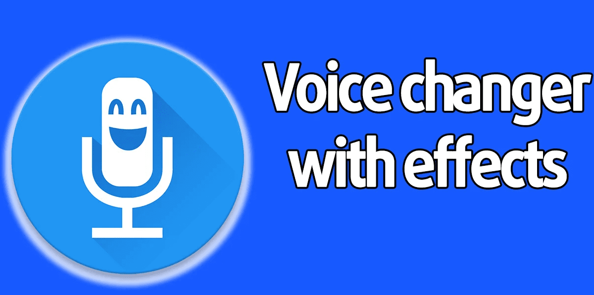 Download Voice Changer With Effects Apk