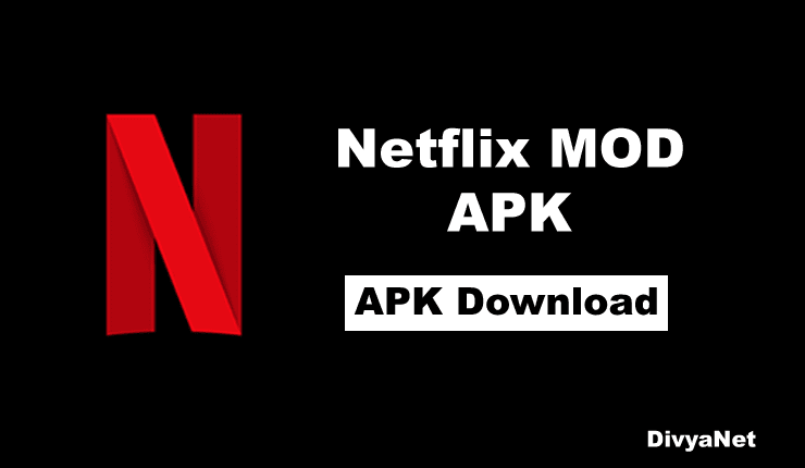 Download Netflix Mod APK Full Version