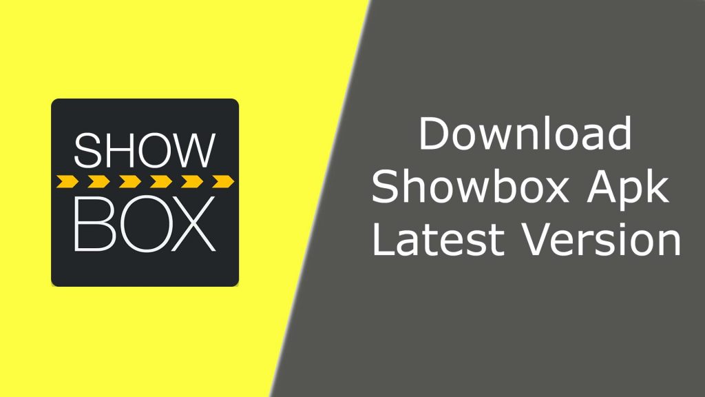 Showbox APK Dl Full Version Free Download