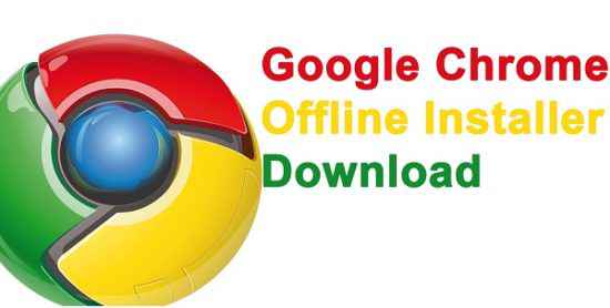 Google Chrome Offline-Installer-Download