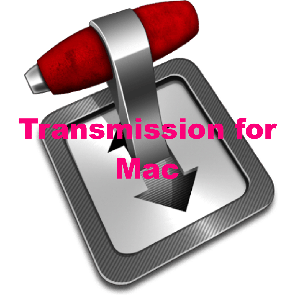 Transmission For Mac Free Bit Torrent Client App For Mac Osx