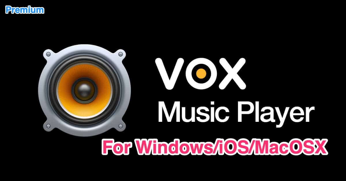 Vox Music Player Enjoy Different Music Software For Ios/Macos