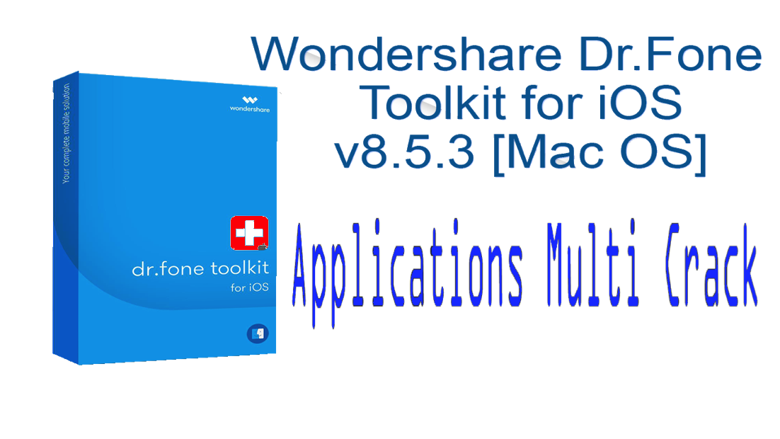 Wondershare-Dr.fone-Toolkit-For-Ios-V8.5.3-Mac-Os