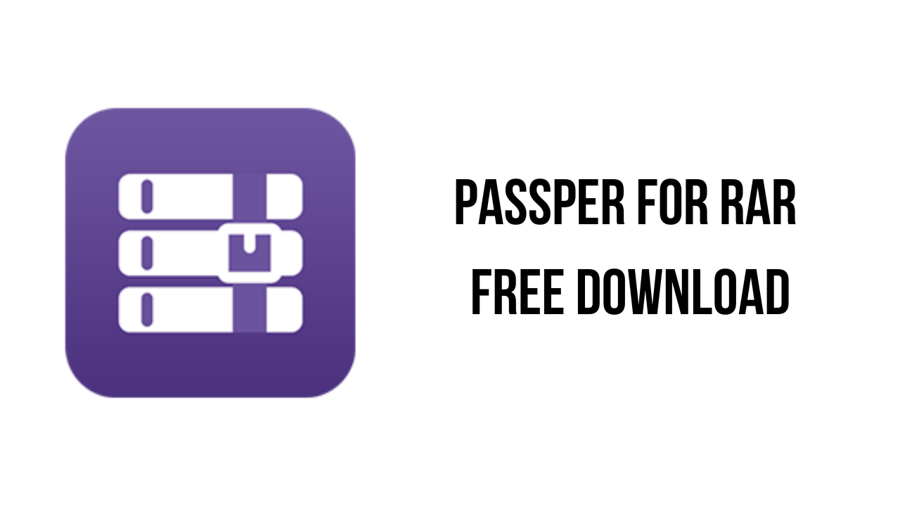 Passper For Rar - Unlock Rar Files Easily With This Free Download.