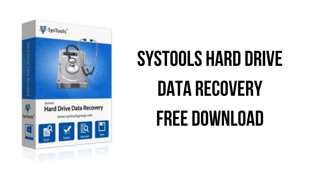 Image Of A Product Box With Text. The Box Is Labeled &Quot;Systools Hard Drive Data Recovery&Quot; And Features An Image Of A Hard Drive With A Stethoscope. To The Right Of The Box, Bold Text Reads &Quot;Systools Hard Drive Data Recovery Free Download&Quot;.