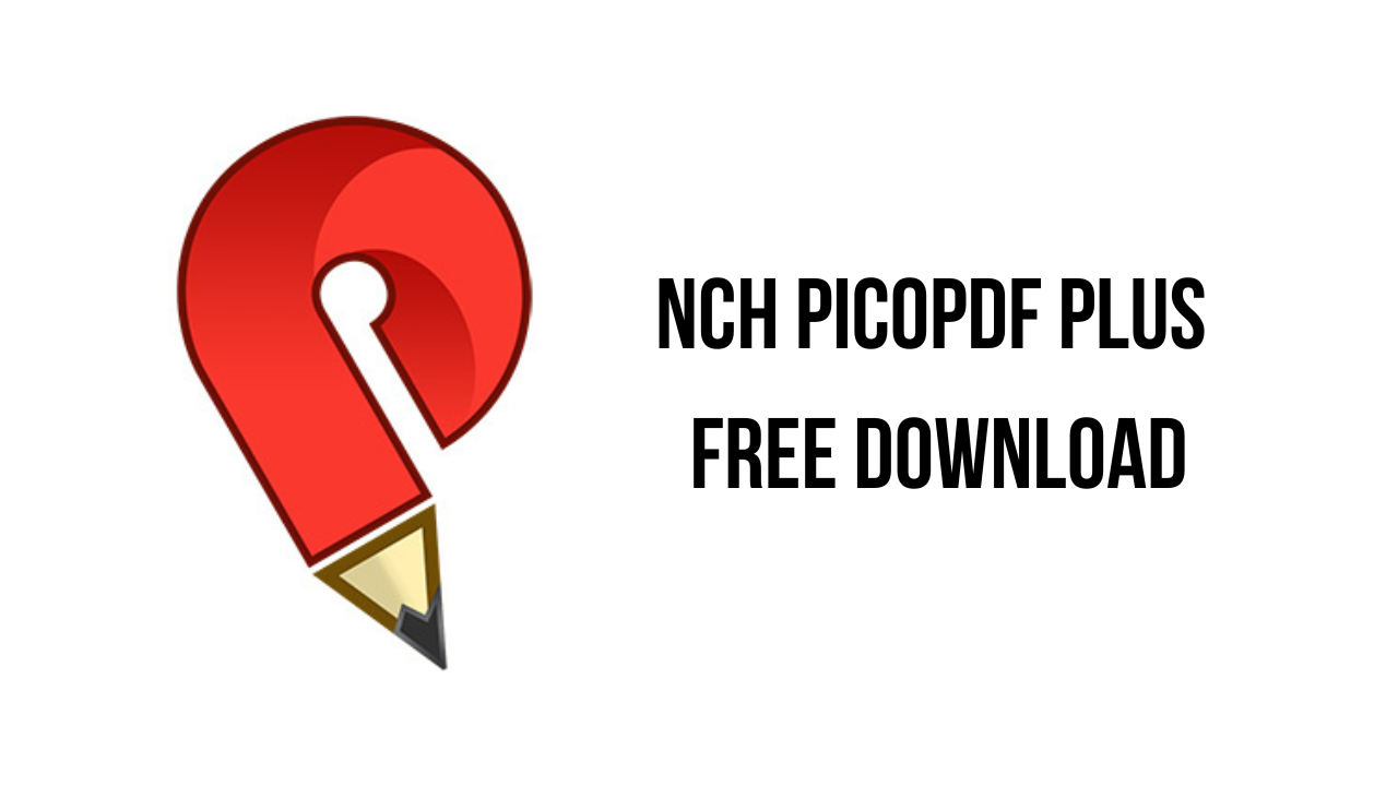 A Pencil Shaped Like The Letter &Quot;P&Quot; Forms The Logo Of Nch Picopdf Plus On The Left Side Of The Image. To The Right, Bold Text Reads &Quot;Nch Picopdf Plus Free Download&Quot; On A Plain White Background, Highlighting It As A Must-Have Tool From Khanpc.